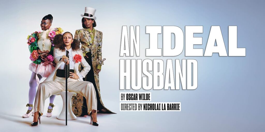 An Ideal Husband – Lyric Hammersmith