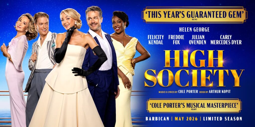 High Society – Barbican Theatre