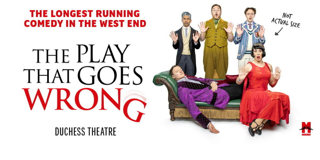 The Play That Goes Wrong – Duchess Theatre